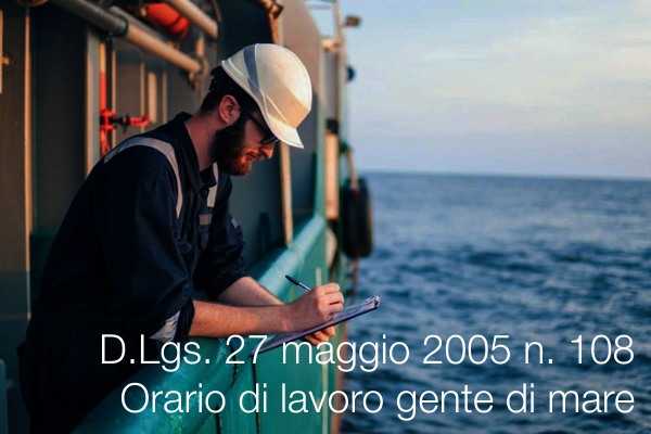 D.Lgs. 27 maggio 2005 n. 108  Orario di lavoro della gente di mare