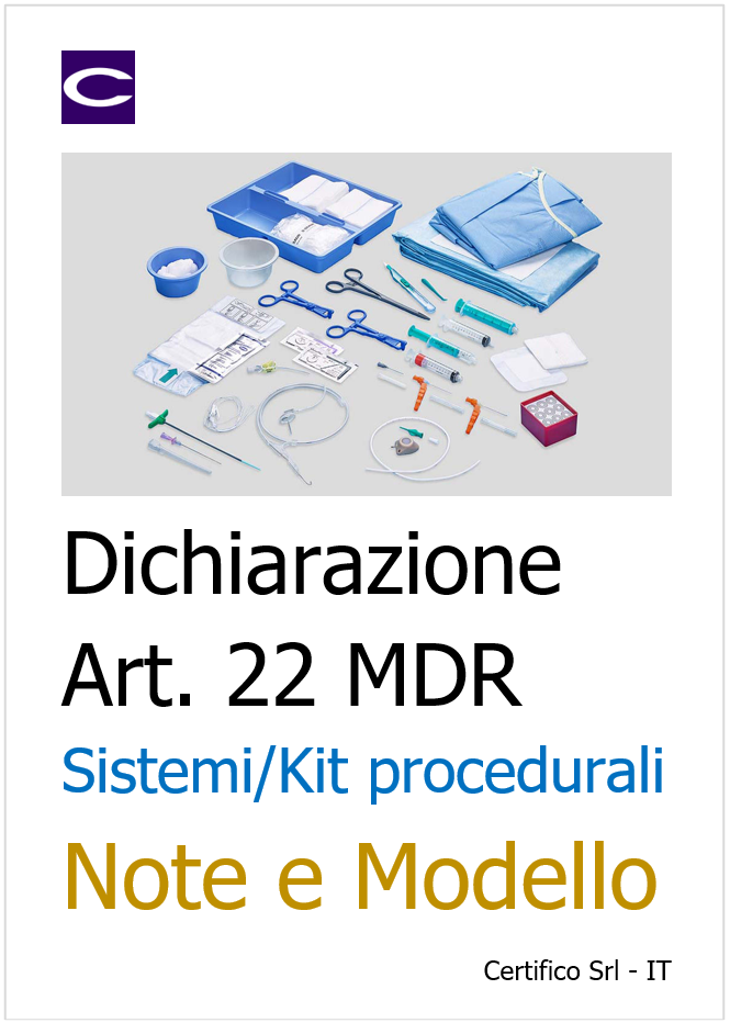 Dichiarazione Art. 22 MDR Sistemi e kit procedurali / Note e Modello