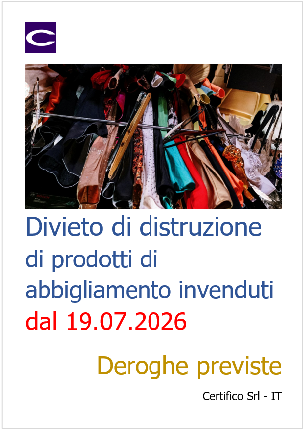 Divieto di distruzione dei prodotti di abbigliamento invenduti dal 19.07.2026 - Deroghe previste