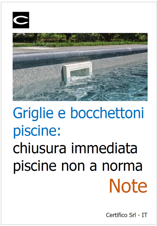 Griglie e bocchettoni piscine: chiusura immediata per le piscine non a norma