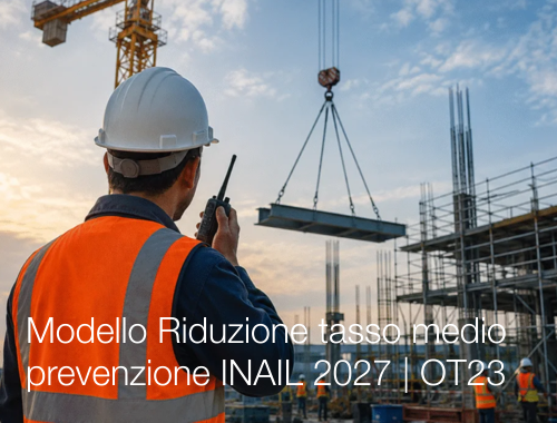 Modello Riduzione tasso medio prevenzione INAIL anno 2027 | OT23 Modello Riduzione tasso medio prevenzione INAIL anno 2027 | OT23