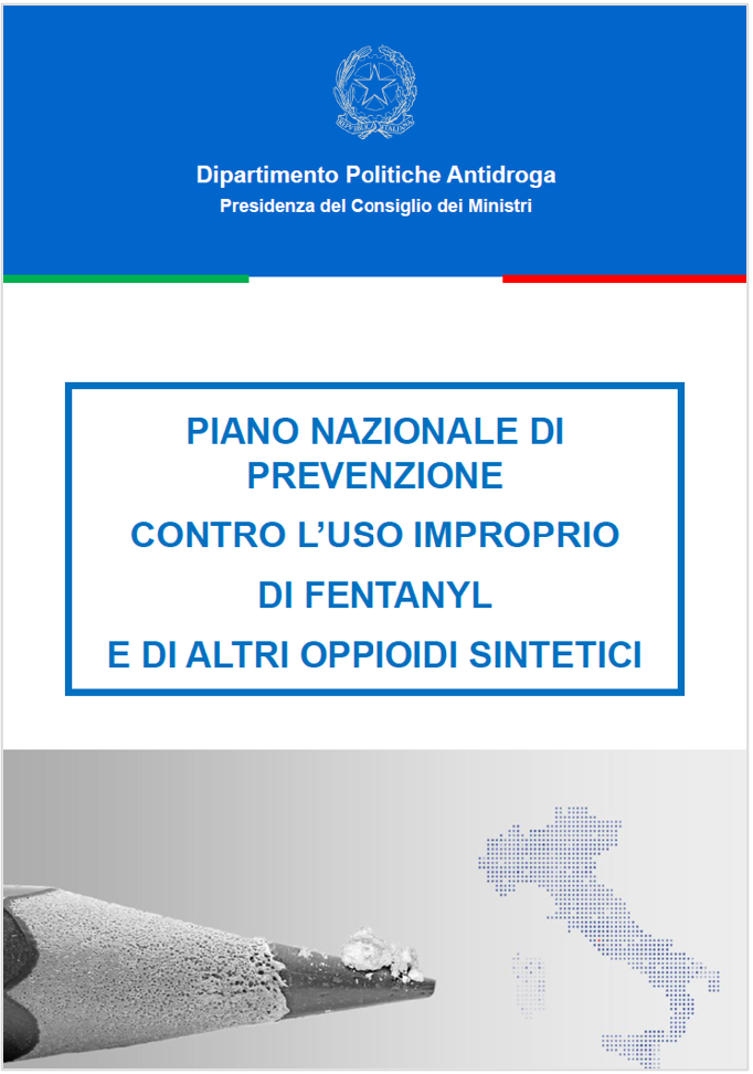Piano nazionale di prevenzione contro l’uso improprio di fentanyl
