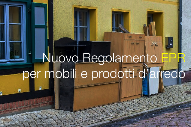 Nuovo Regolamento EPR per mobili e prodotti d’arredo