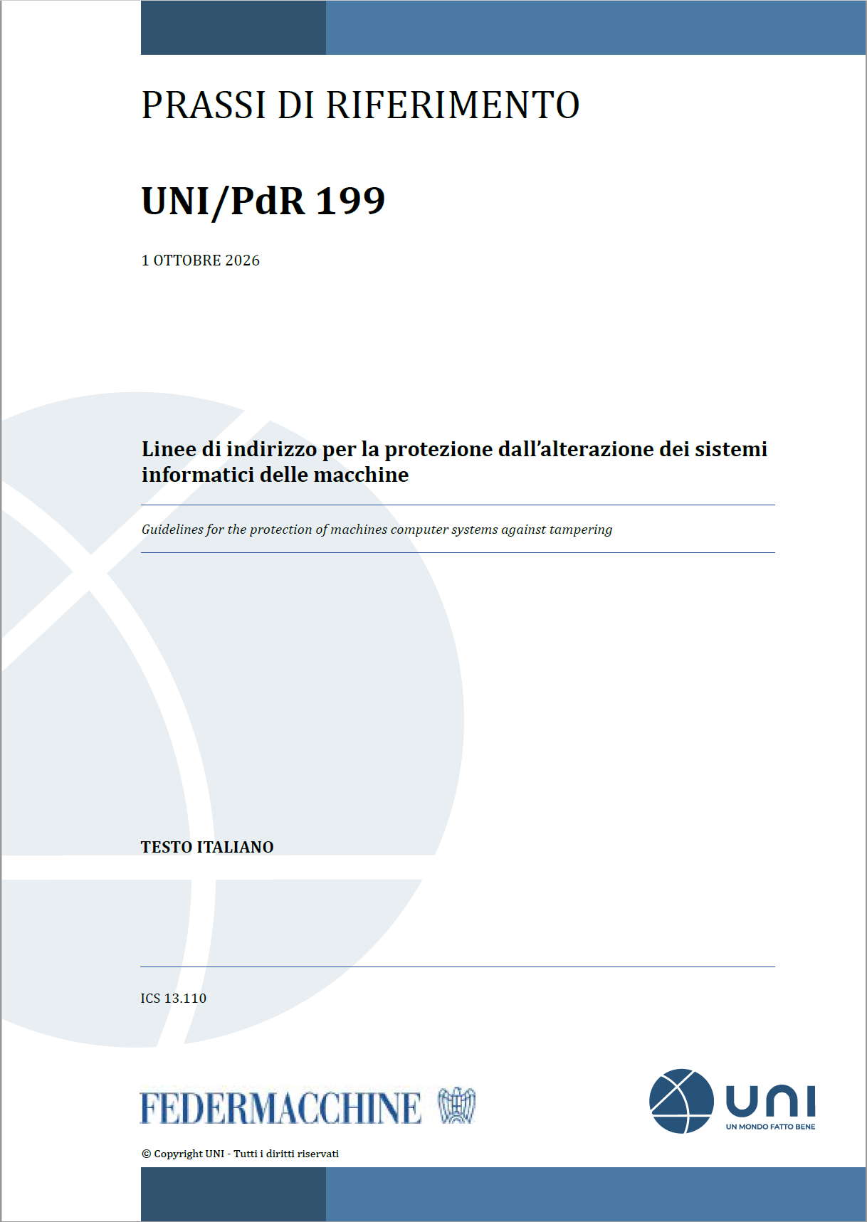UNI/PdR 199:2026 / Protezione dall’alterazione dei sistemi informatici delle macchine