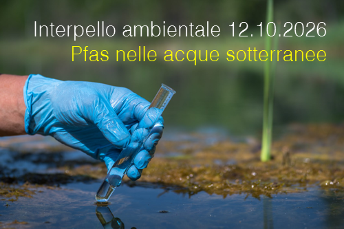 Interpello ambientale 12.10.2026 / Pfas nelle acque sotterranee