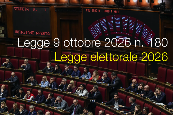 Legge 9 ottobre 2026 n. 180 / Legge elettorale 2026 Legge 9 ottobre 2026 n. 180 / Legge elettorale 2026