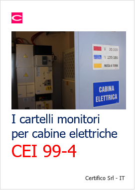 Cartelli cabine elettriche CEI 99 4