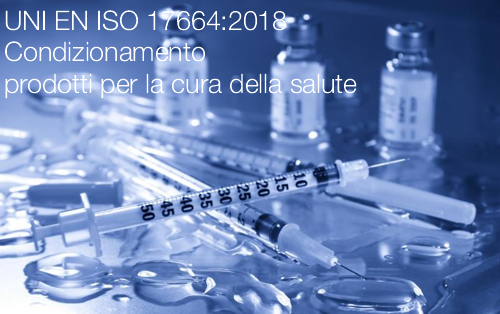 UNI EN ISO 17664 2018 Condizionamento prodotti per la cura della salute