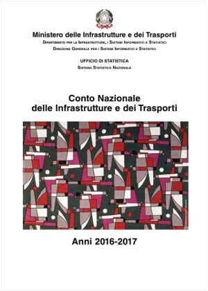 conto nazionale Infrastrutture trasporti anni 2016 2017