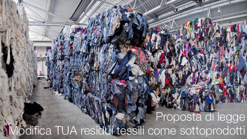 Proposta di legge Modifica TUA residui produzione comparto tessile come sottoprodotti