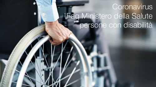 Coronavirus Faq del Ministero della Salute per le persone con disabilit 