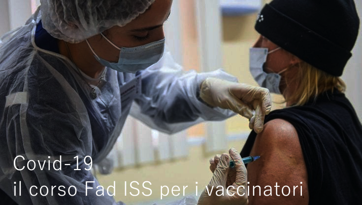 Covid 19 il corso Fad ISS per i vaccinatori