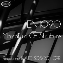 EN 1090 Marcatura CE Strutture Regolamento UE 305 2011 CPR