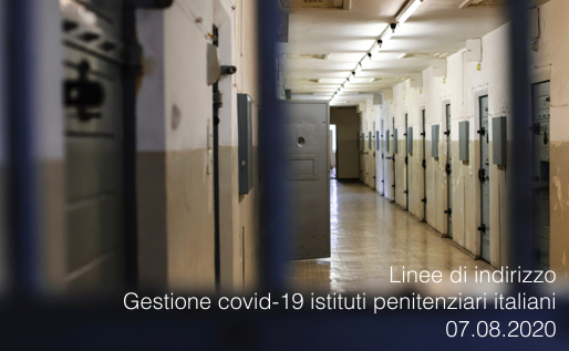 Linee di indirizzo Gestione covid 19 istituti penitenziari italiani 07 08 2020