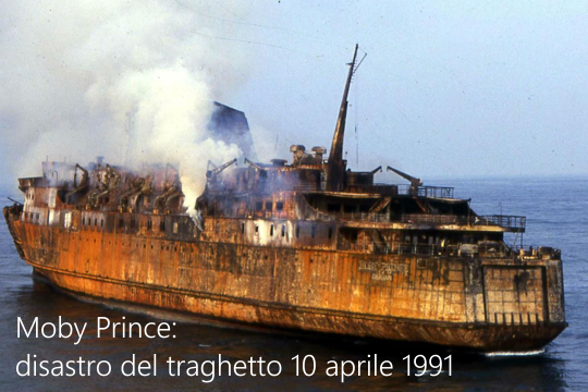 Moby Prince   disastro del traghetto del 10 aprile 1991