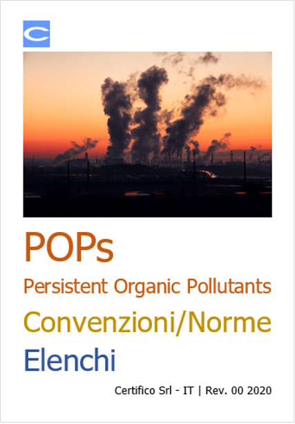 POPs   Persistent Organic Pollutants   Regolamento  UE  2019 1021   Convenzioni   Norme ed Elenchi