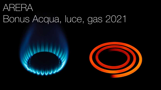 ARERA Bonus Acqua  luce  gas 2021