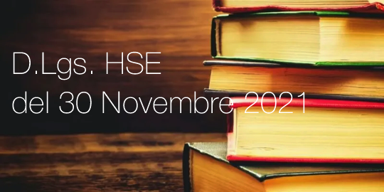 D Lgs  HSE del 30 Novembre 2021