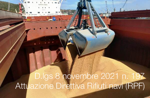 Decreto legislativo 8 novembre 2021 n  197   Attuazione Direttiva Rifiuti navi  RPF 