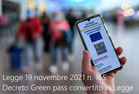 Legge 19 novembre 2021 n  165 Decreto Green pass convertito Legge