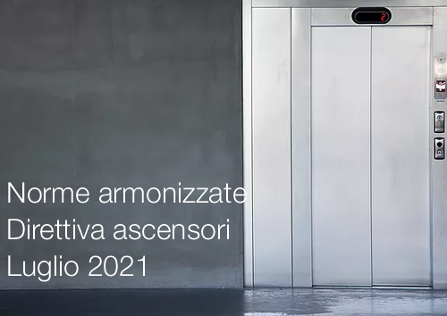 Norme armonizzate direttiva ascensori 07 2021