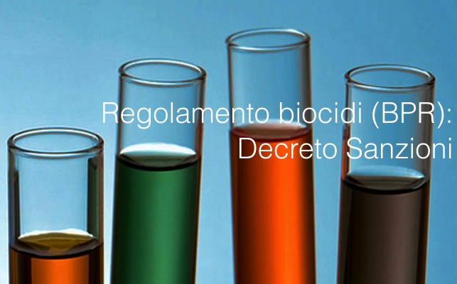 Regolamento biocidi  BPR    Decreto Sanzioni