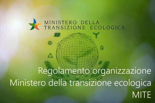 Regolamento di organizzazione del Ministero della transizione ecologica
