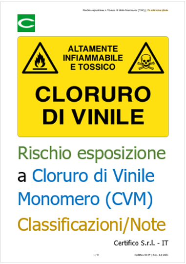 Rischio esposizione a Cloruro di Vinile Monomero  CVM    Classificazioni e note
