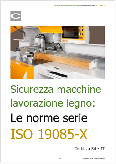 Sicurezza macchine lavorazione legno   le norme della serie ISO 19085 X