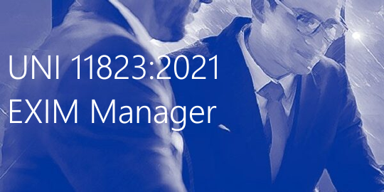 UNI 11823 2021 EXIM Manager