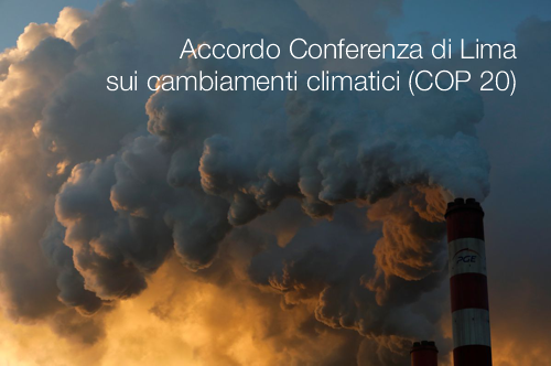 Accordo Conferenza di Lima sui cambiamenti climatici