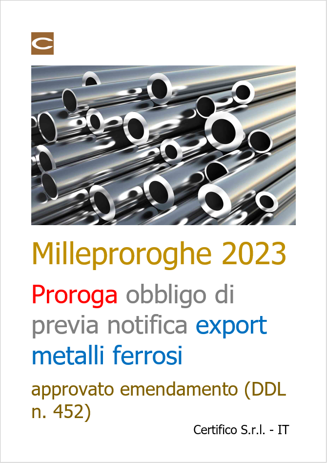 Conversione Milleproroghe 2023   obbligo di previa notifica export metalli ferrosi per grandi quantit 