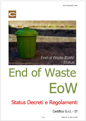 Decreti e Regolamenti inerenti l End of Waste  EoW    Status
