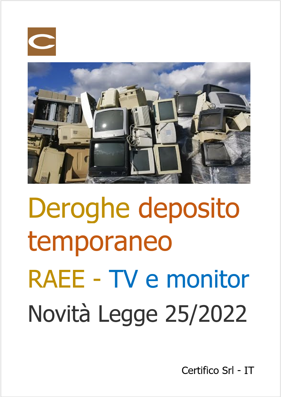 Deroghe deposito temporaneo RAEE   TV e monitor