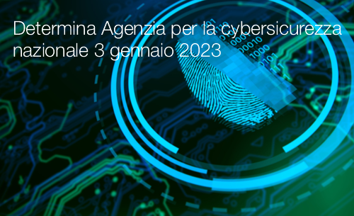Determina Agenzia per la cybersicurezza nazionale 3 gennaio 2023