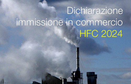 Dichiarazione immissione in commercio HFC 2024