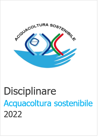 Disciplinare acquacoltura sostenibile 2022
