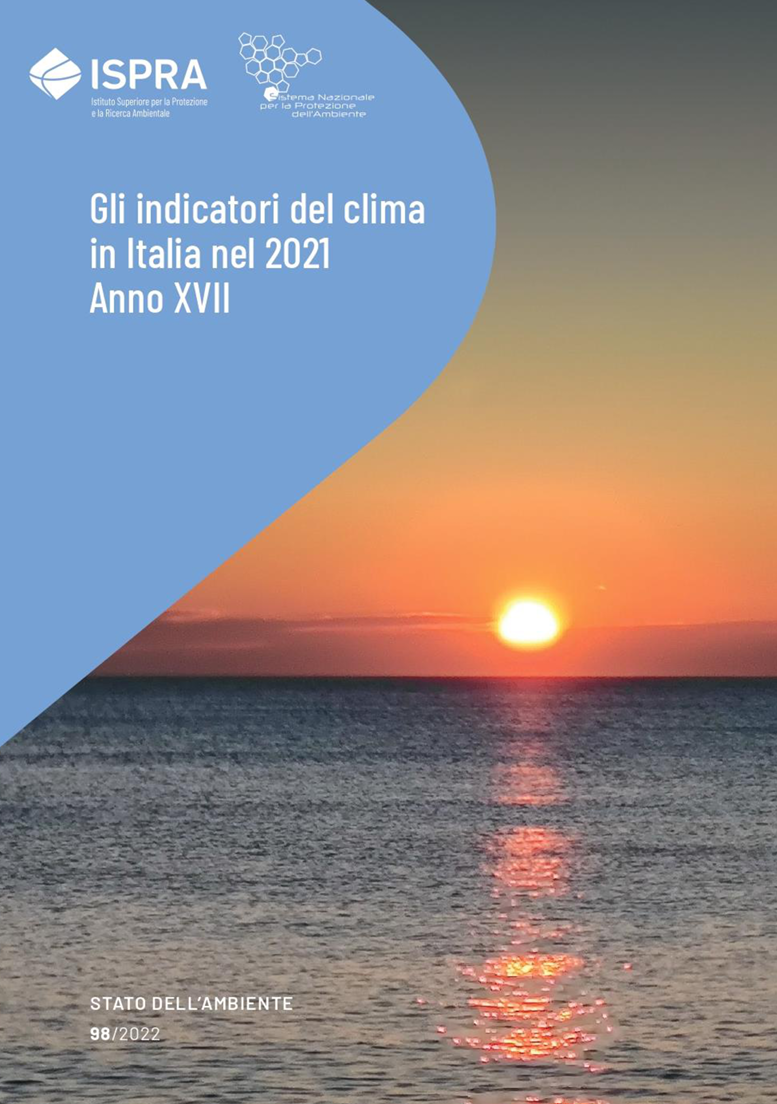 Gli indicatori del clima in Italia nel 2021   Anno XVII