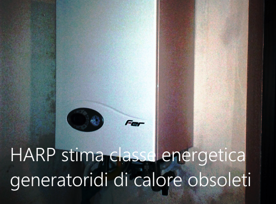 HARP stima classe energetica generatori di calore obsoleti