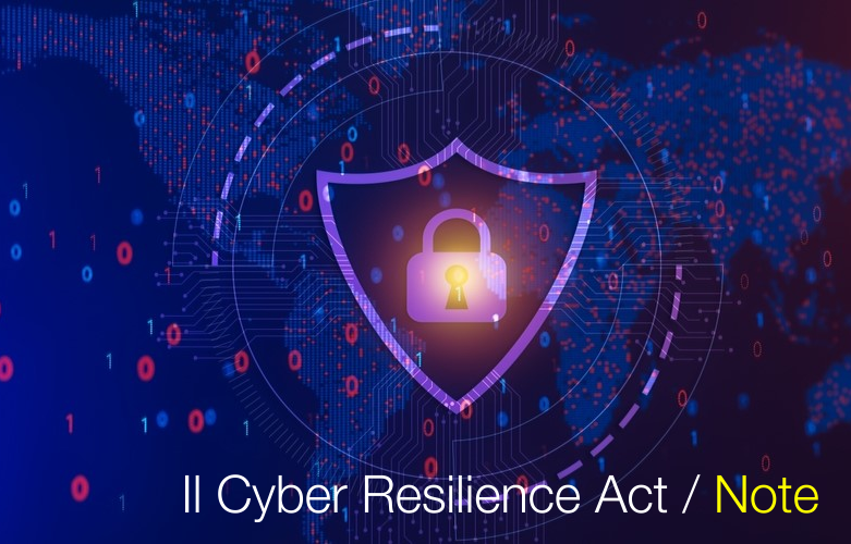 Il Cyber   Resilience Act   Note