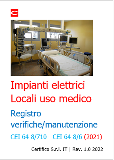 Impianti elettrici Locali uso medico CEI 64 8 7 e Registro verifiche 2022