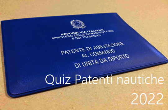 Quiz patenti nautiche 2022