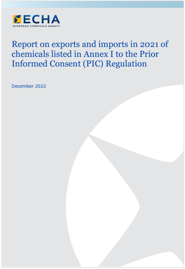 Report on exports and imports in 2021 of chemicals listed in Annex I to the PIC Regulation