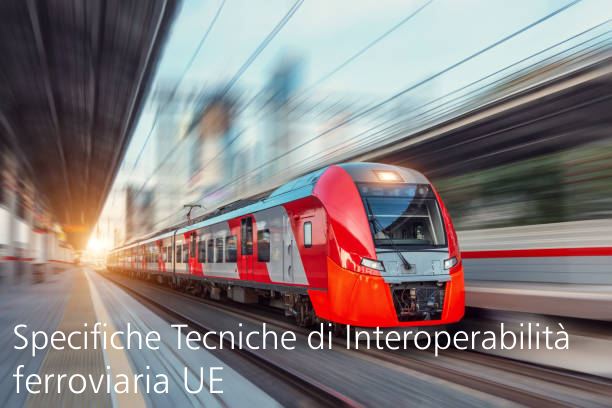 Specifiche Tecniche di Interoperabilit  ferroviaria UE