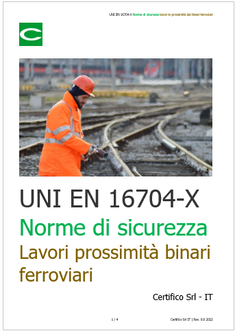 UNI EN 16704 X Norme di sicurezza lavori in prossimit  dei binari ferroviari