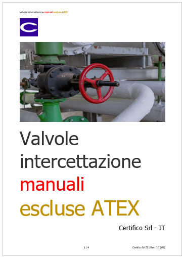 Valvole di intercettazione manuali escluse ATEX