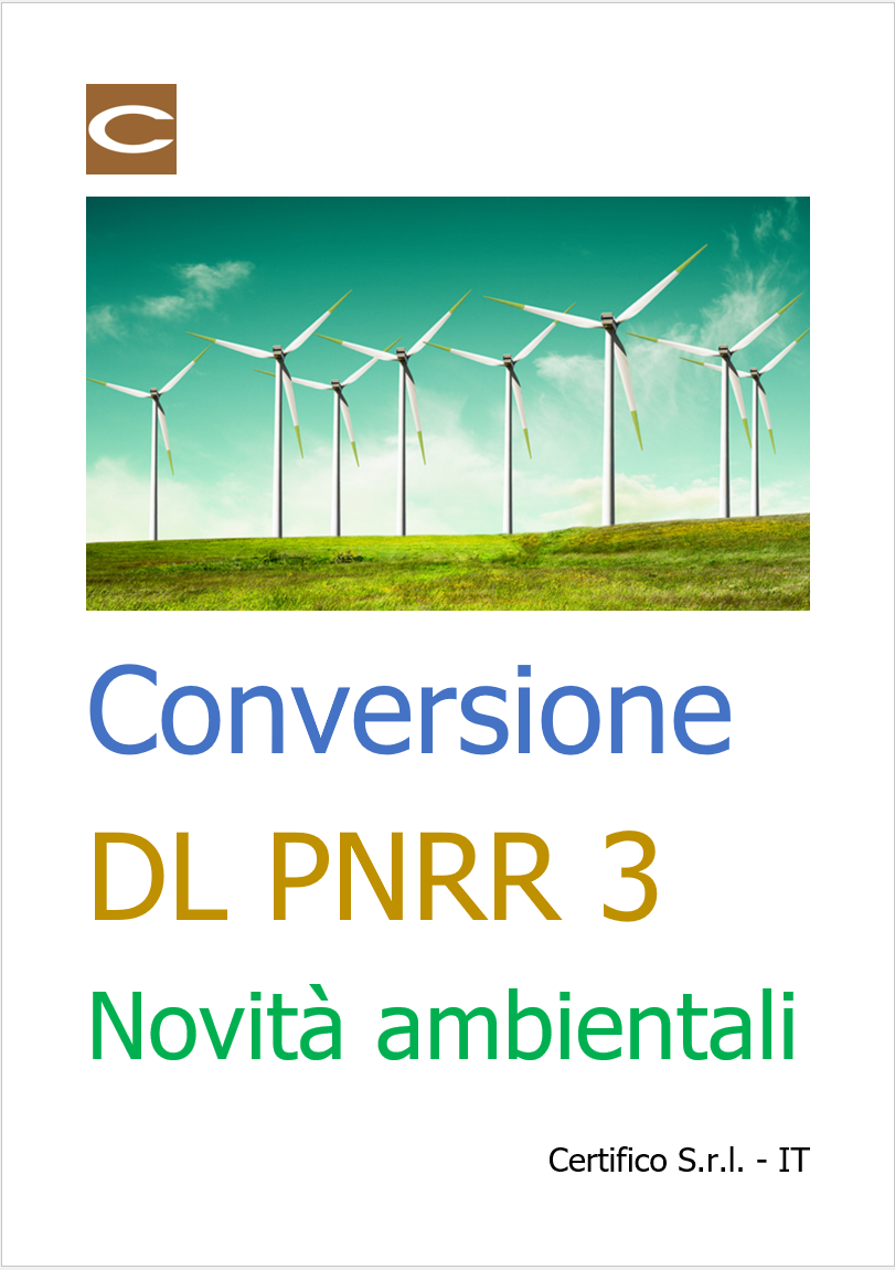 Conversione DL PNRR 3   Novit  ambientali