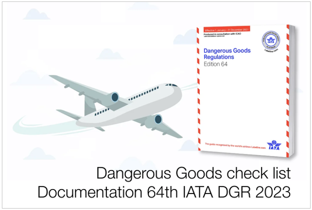 Dangerous Goods check list   Documentation 64th IATA DGR 2023