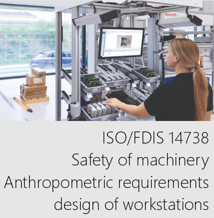ISO   FDIS 14738 Anthropometric requirements for the design of workstations for industries and services