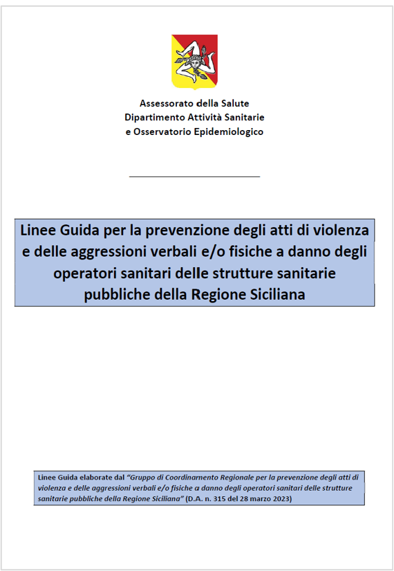Linee guida prevenzione atti di violenza e aggressioni verbali e o fisiche R  Sicilia 2024